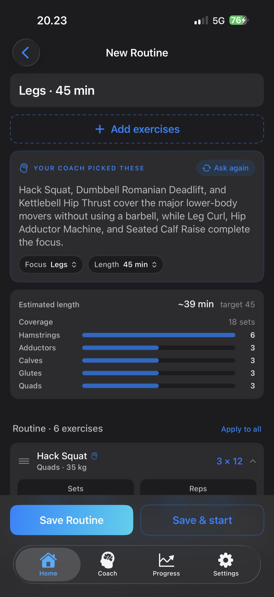 New Routine builder with the coach's rationale for a 45-minute Legs routine, focus and length chips, an Ask again button, estimated length against target, and muscle coverage bars
